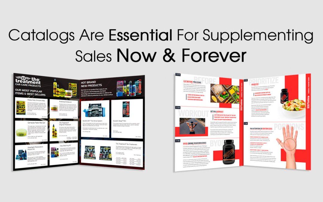 Catalog Marketing Is Essential For Supplementing Sales Now & Forever
